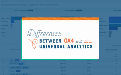 5 Key Differences Between GA4 and Universal Analytics That Every AE Should Know